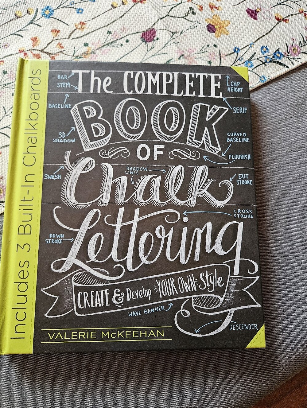 "The Complete Book of Chalk Lettering" hard cover book